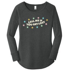 Call Me If You Get Lost Women's Perfect Tri Tunic Long Sleeve Shirt