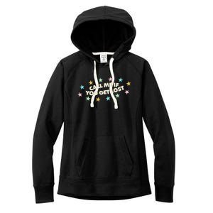 Call Me If You Get Lost Women's Fleece Hoodie