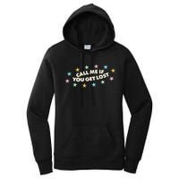 Call Me If You Get Lost Women's Pullover Hoodie