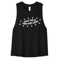 Call Me If You Get Lost Women's Racerback Cropped Tank