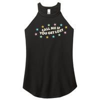 Call Me If You Get Lost Women's Perfect Tri Rocker Tank