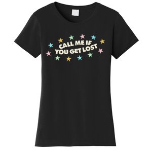 Call Me If You Get Lost Women's T-Shirt