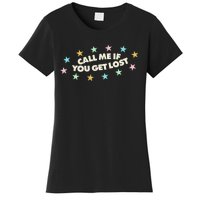 Call Me If You Get Lost Women's T-Shirt