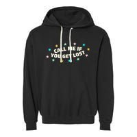Call Me If You Get Lost Garment-Dyed Fleece Hoodie