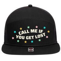 Call Me If You Get Lost 7 Panel Mesh Trucker Snapback Hat