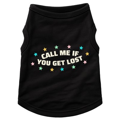Call Me If You Get Lost Doggie Tank