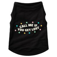 Call Me If You Get Lost Doggie Tank