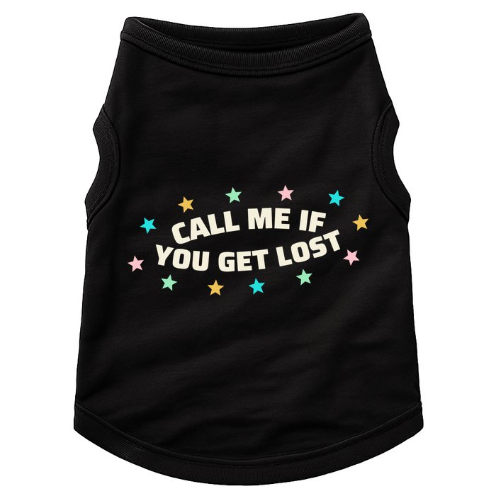 Call Me If You Get Lost Doggie Tank