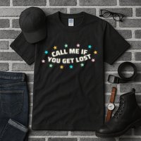 Call Me If You Get Lost Tall T-Shirt