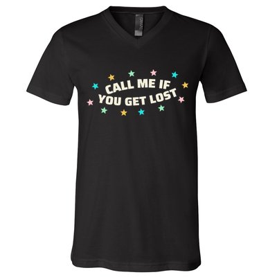 Call Me If You Get Lost V-Neck T-Shirt