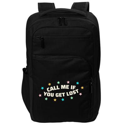 Call Me If You Get Lost Impact Tech Backpack