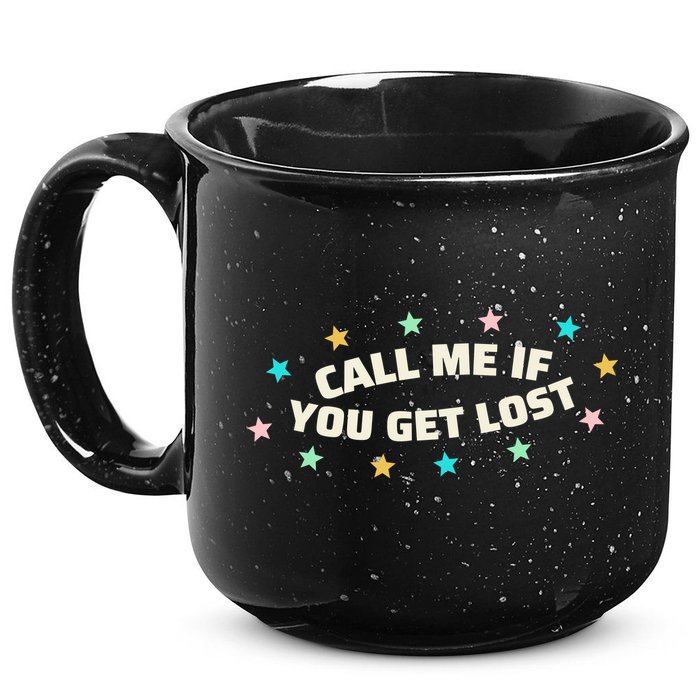 Call Me If You Get Lost 15oz Campfire Ceramic Mug