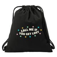 Call Me If You Get Lost Drawstring Bag
