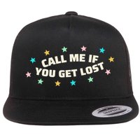 Call Me If You Get Lost Flatbill Hat