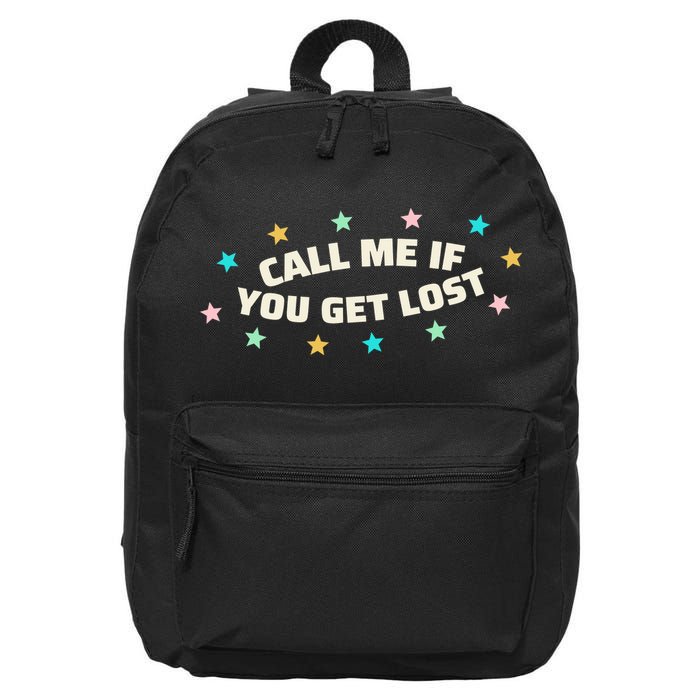 Call Me If You Get Lost 16 in Basic Backpack
