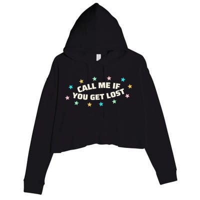 Call Me If You Get Lost Crop Fleece Hoodie