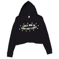 Call Me If You Get Lost Crop Fleece Hoodie