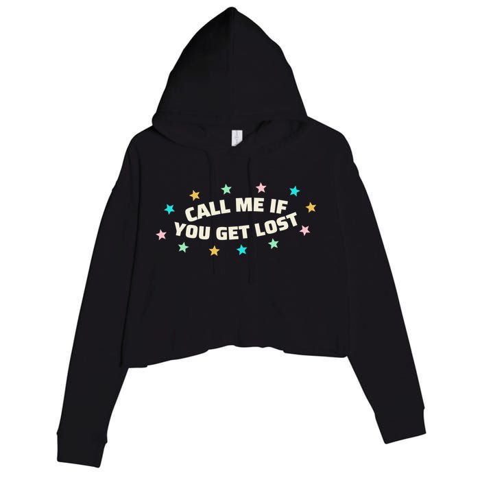 Call Me If You Get Lost Crop Fleece Hoodie
