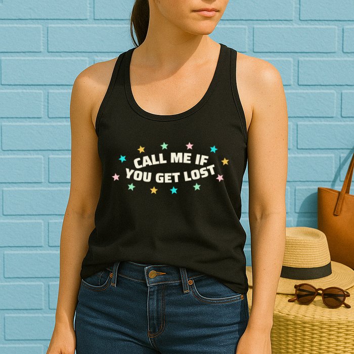 Call Me If You Get Lost Womens Tank Top