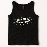 Call Me If You Get Lost Tank Top