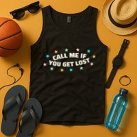 Call Me If You Get Lost Tank Top
