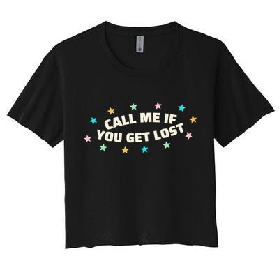 Call Me If You Get Lost Crop Top