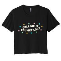Call Me If You Get Lost Crop Top