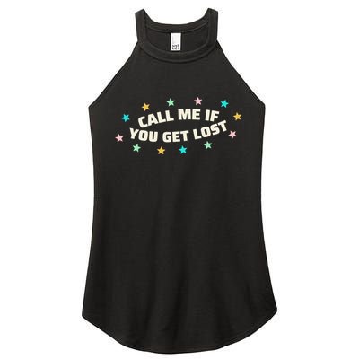 Call Me If You Get Lost Women's Perfect Tri Rocker Tank