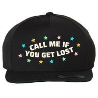 Call Me If You Get Lost Wool Snapback Cap