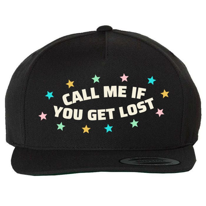 Call Me If You Get Lost Wool Snapback Cap