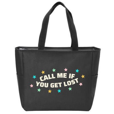 Call Me If You Get Lost Zip Tote Bag