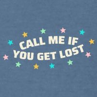 Call Me If You Get Lost Garment-Dyed Sweatshirt