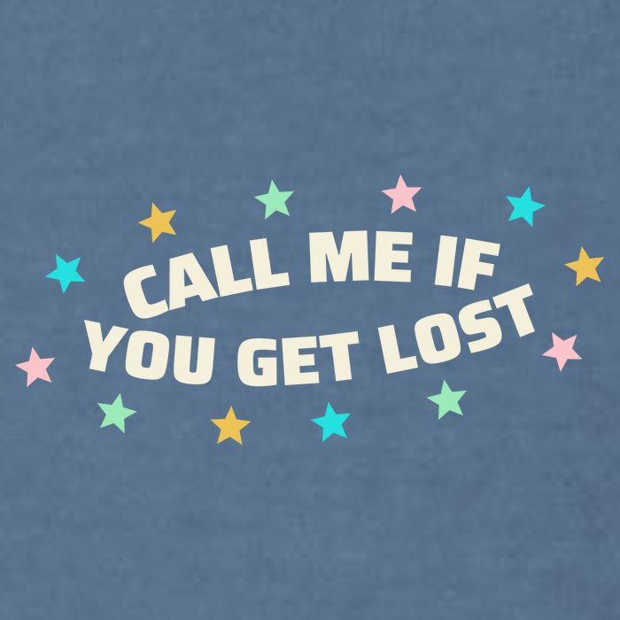 Call Me If You Get Lost Garment-Dyed Sweatshirt