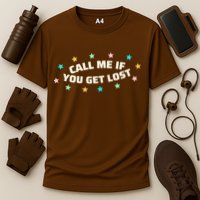 Call Me If You Get Lost Performance Shirt