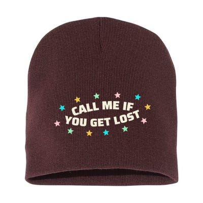 Call Me If You Get Lost Short Acrylic Beanie