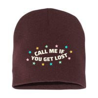 Call Me If You Get Lost Short Acrylic Beanie