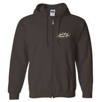 Call Me If You Get Lost Full Zip Hoodie