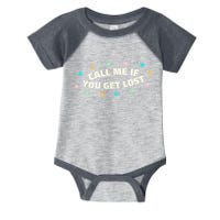 Call Me If You Get Lost Infant Baby Jersey Bodysuit
