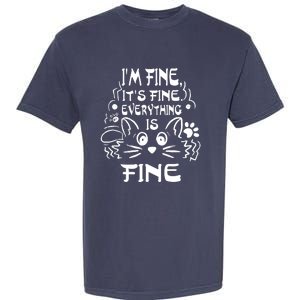 Cat Meme It's Fine I'm Fine Everything Is Fine Funny Garment-Dyed Heavyweight T-Shirt