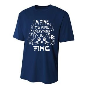 Cat Meme It's Fine I'm Fine Everything Is Fine Funny Performance Sprint T-Shirt