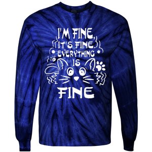 Cat Meme It's Fine I'm Fine Everything Is Fine Funny Tie-Dye Long Sleeve Shirt