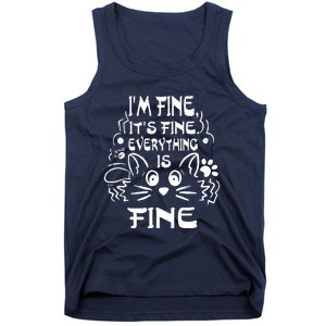 Cat Meme It's Fine I'm Fine Everything Is Fine Funny Tank Top