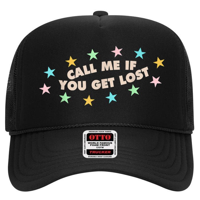 Call Me If You Get Lost Trendy Costume High Crown Mesh Back Trucker Hat