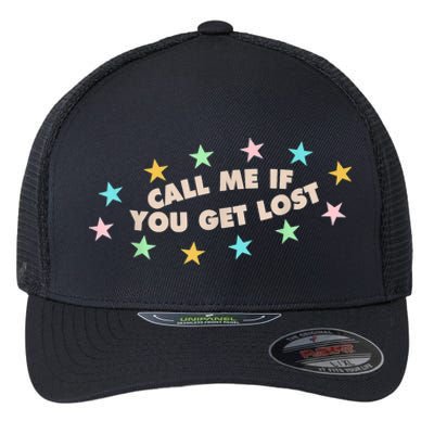 Call Me If You Get Lost Trendy Costume Flexfit Unipanel Trucker Cap