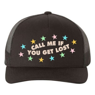 Call Me If You Get Lost Trendy Costume Yupoong Adult 5-Panel Trucker Hat