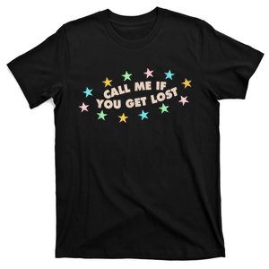 Call Me If You Get Lost Trendy Costume T-Shirt