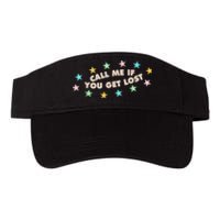 Call Me If You Get Lost Trendy Costume Valucap Bio-Washed Visor