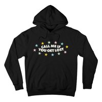 Call Me If You Get Lost Hip Hop Hoodie