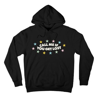 Call Me If You Get Lost Hip Hop Hoodie