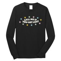 Call Me If You Get Lost Hip Hop Long Sleeve Shirt